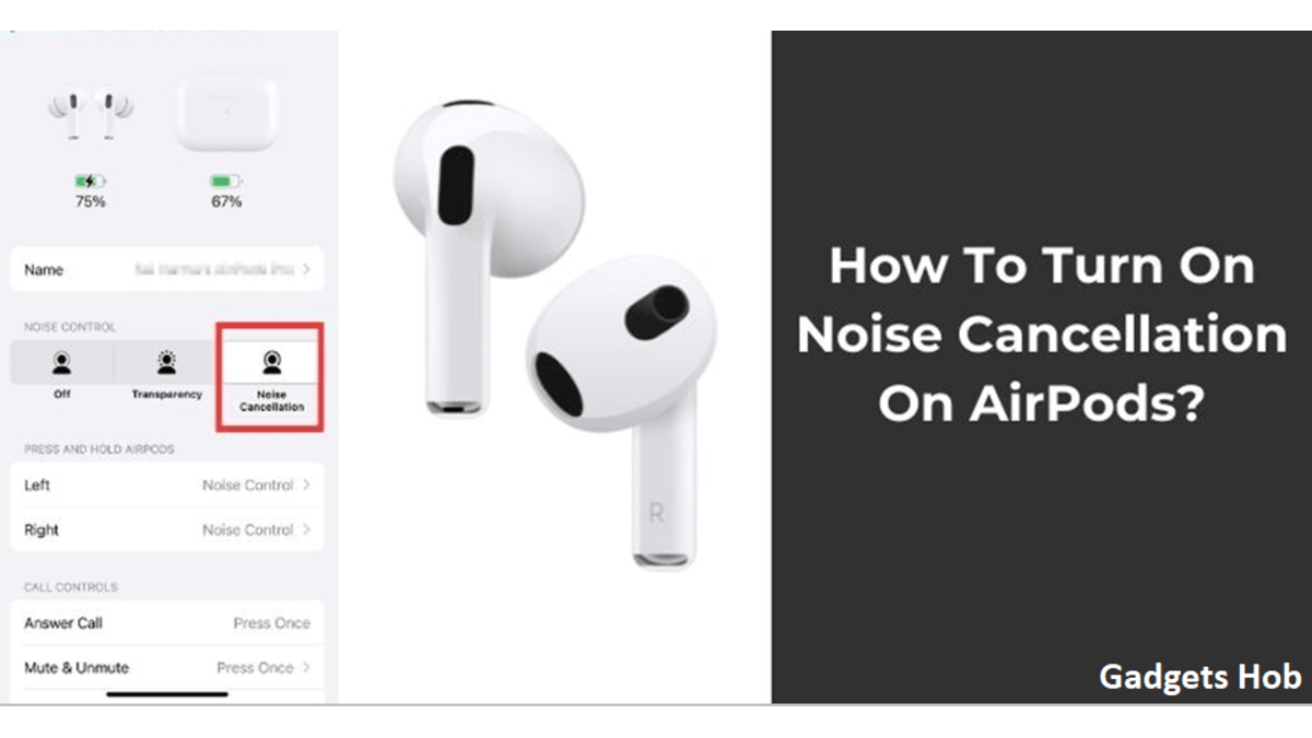 How to Disable Noise Cancellation In Airpods Immediately: 4 Easy Steps